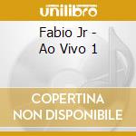 Fabio Jr - Ao Vivo 1 cd