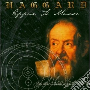 Haggard - Eppur Si Muove cd musicale di HAGGARD