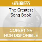 The Greatest Song Book cd musicale di ARTISTI VARI