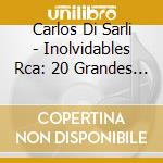 Carlos Di Sarli - Inolvidables Rca: 20 Grandes Exitos cd