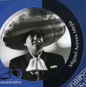 Miguel Aceves Mejia - Inolvidables Rca: 20 Grandes Exitos cd musicale di Miguel Aceves Mejia