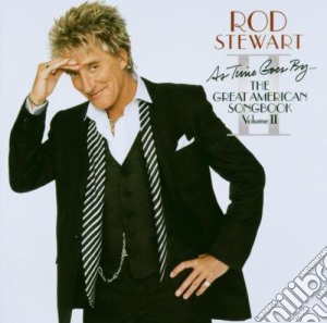Rod Stewart - As Time Goes By... The Great American Songbook Vol. II cd musicale di STEWART ROD