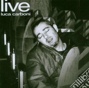 Luca Carboni - Luca Carboni Live (2 Cd) cd musicale di Luca Carboni