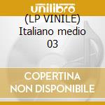 (LP VINILE) Italiano medio 03 lp vinile di ARTICOLO 31
