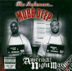 Mobb Deep - Amerikaz Nightmare cd musicale di Deep Mobb