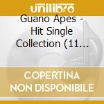 Guano Apes - Hit Single Collection (11 Cd) cd