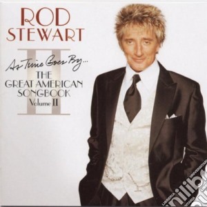 Rod Stewart - As Times Goes By.. The Great American Songbook Vol.2 cd musicale di Rod Stewart