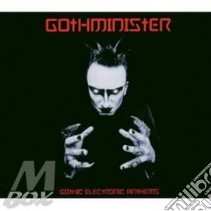 Gothminister - Gothic Electronic Anthems cd musicale di GOTHMINISTER