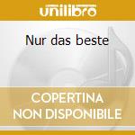 Nur das beste cd