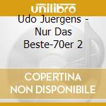 Udo Juergens - Nur Das Beste-70er 2 cd