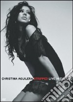 (Music Dvd) Christina Aguilera - Stripped - Live In The Uk
