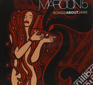 Maroon 5 - Songs About Jane cd musicale di Maroon 5