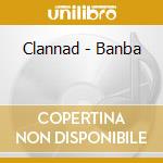 Clannad - Banba cd