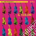 Gli Indispensabili: Il Violino