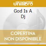 God Is A Dj cd musicale di PINK