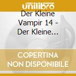 Der Kleine Vampir 14 - Der Kleine Vampir Und Die cd