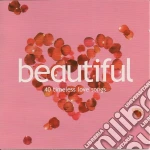 Beautiful (40 Timeless Love Songs) / Various (2 Cd) cd