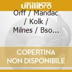 Orff / Mandac / Kolk / Milnes / Bso / Ozawa - Carmina Burana cd