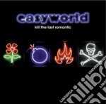 Easyworld - Kill The Last Romantic [Limited Edition]