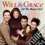 Will & Grace: Let The Music Out