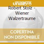 Robert Stolz - Wiener Walzertraume cd