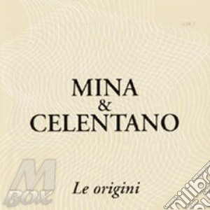 Mina & Celentano Le Origini cd musicale di MINA & CELENTANO
