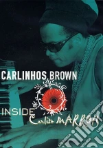 (Music Dvd) Carlinos Brown - Inside Carlito Marron cd