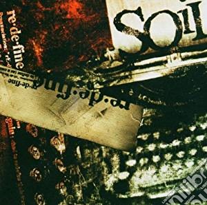 Soil - Redefine cd musicale di Soil