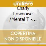 Charly Lownoise /Mental T - Speedcity Megamix (Cd Singolo)