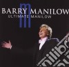 Barry Manilow - Ultimate Manilow cd musicale di Barry Manilow