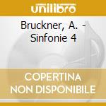Bruckner, A. - Sinfonie 4 cd
