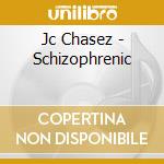 Jc Chasez - Schizophrenic cd