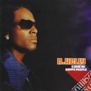 R. Kelly - Happy People / U Saved Me (2 Cd) cd musicale di Kelly R.