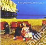 Honeymoon - Dialogue cd