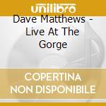 Dave Matthews - Live At The Gorge