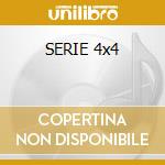 SERIE 4x4 cd musicale di MORANDI/NADA/PAVONE/ROSALINO