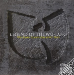 Wu-Tang Clan - Legend Of The Wu-Tang. Greatest Hits cd musicale di WU TANG CLAN'S