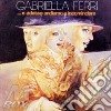Gabriella Ferri - E Adesso Andiamo A Incominciar cd