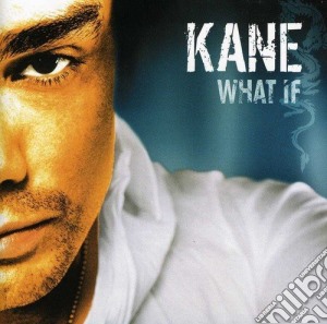 Kane - What If cd musicale di Kane