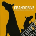 Grand Drive - Lights In This Town Are Too Many To Count cd