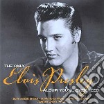 Elvis Presley - Only Elvis Album You'll Ever N