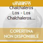 Chalchaleros Los - Los Chalchaleros En La Noche cd
