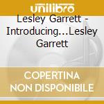 Lesley Garrett - Introducing...Lesley Garrett cd musicale di Lesley Garrett