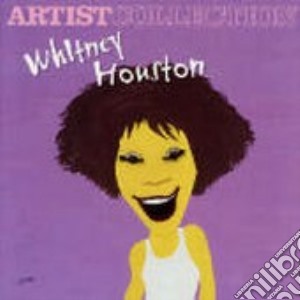 Houston Whitney - Artist Collection cd musicale di Whitney Houston
