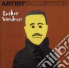 Luther Vandross - Artist Collection: Luther Vandross cd