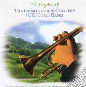 Grimethorpe Colliery Band - The Very Best Of cd musicale di Grimethorpe Colliery Band