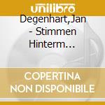 Degenhart,Jan - Stimmen Hinterm Spiegel cd