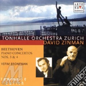 Ludwig Van Beethoven - Piano Concertos Nos 3 & 4 cd musicale di David Zinman