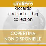 Riccardo cocciante - big collection cd
