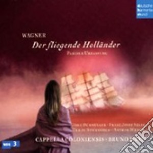 Weil Bruno / Capella Coloniens - Wagner: Der Fliegende Hollande cd musicale di Bruno Weil